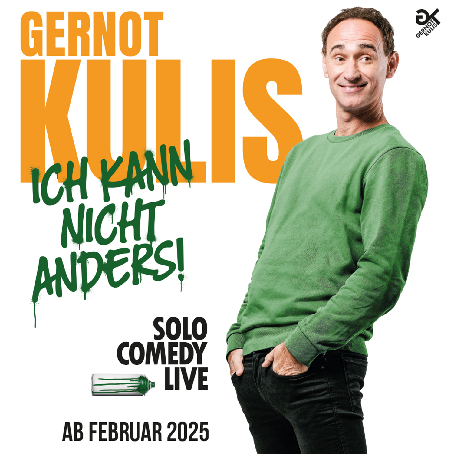 Gernot Kulis – Ich kann nicht anders!